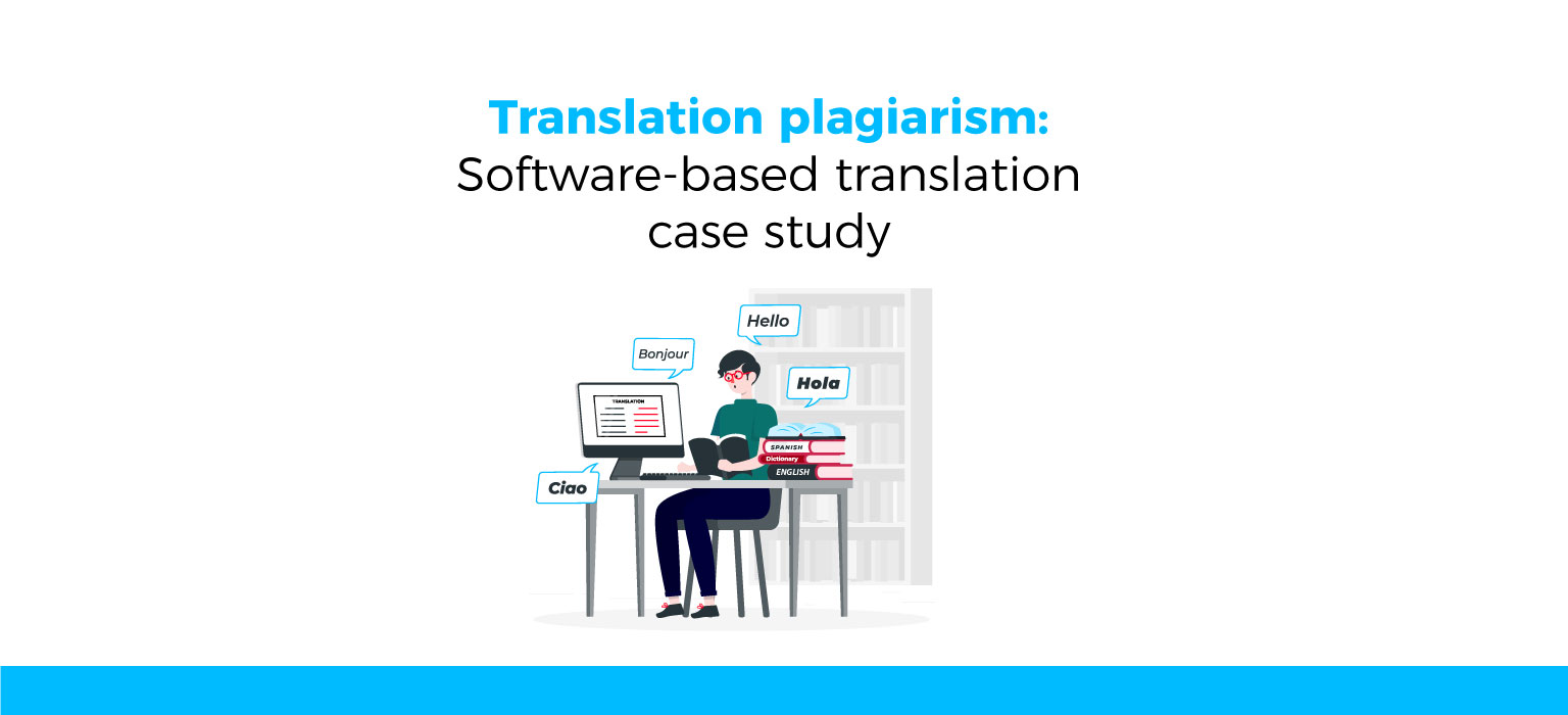 Translation plagiarism- software-based translation case study