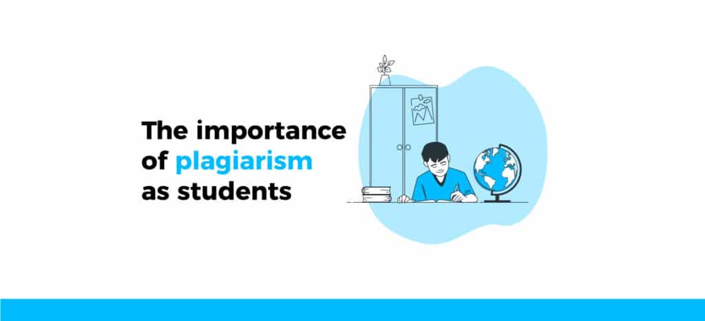 The importance of plagiarism as students