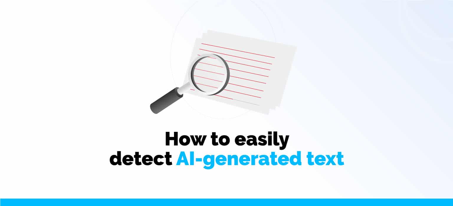How to easily detect AI-generated text